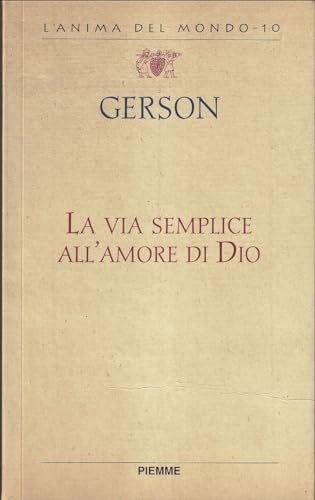 La via semplice all'amore di Dio