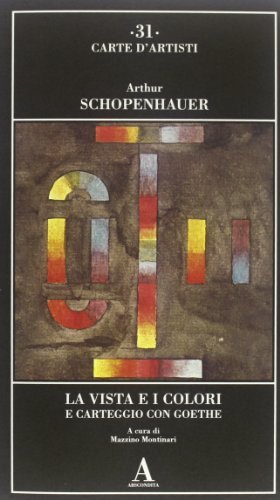 La vista e i colori e Carteggio con Goethe | Immagine principale