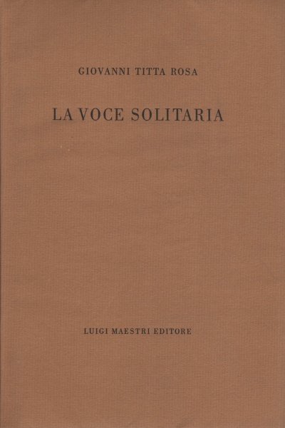 La voce solitaria