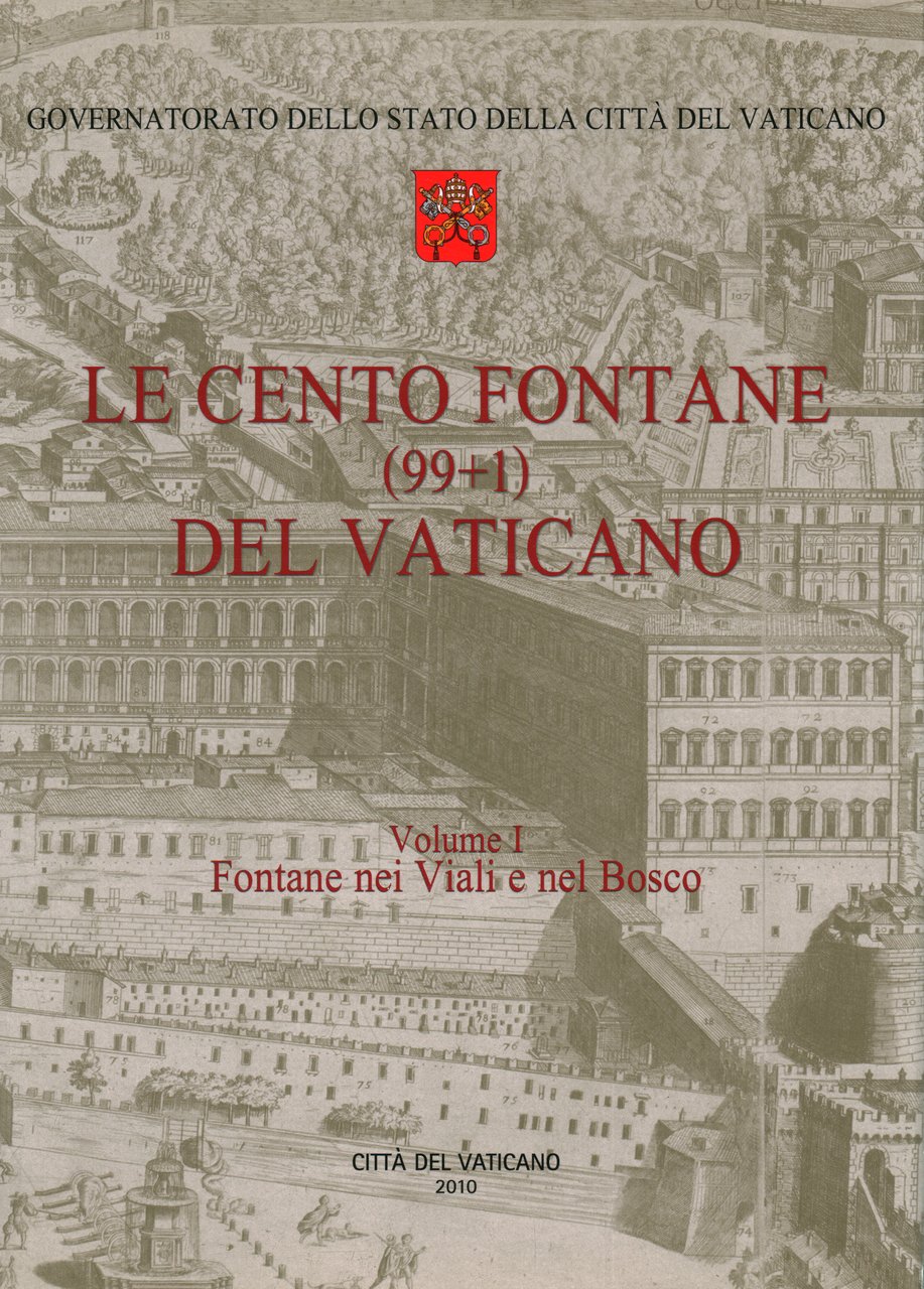 Le cento fontane (99 più 1) del Vaticano. Fontane nei …