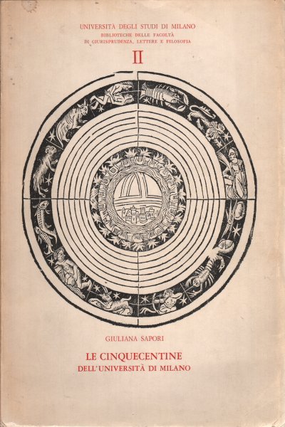 Le cinquecentine dell'Università di Milano. II: dal 1551 al 1599