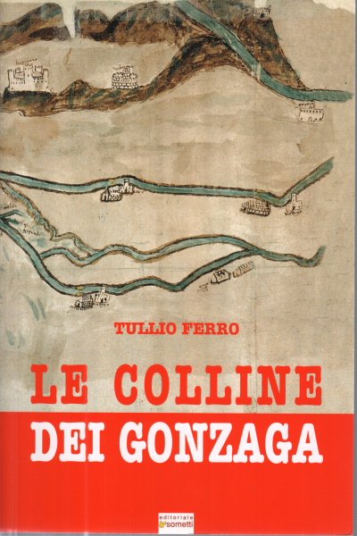 Le colline dei Gonzaga