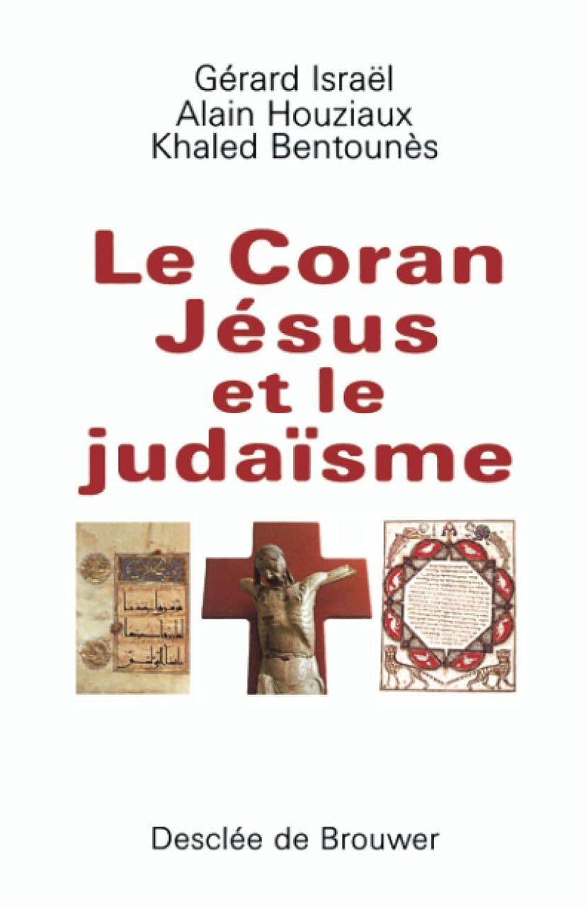 Le Coran¸ Jèsus et le judaism | Immagine principale