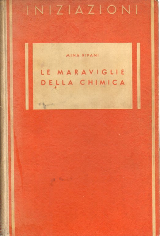 Le maraviglie della chimica