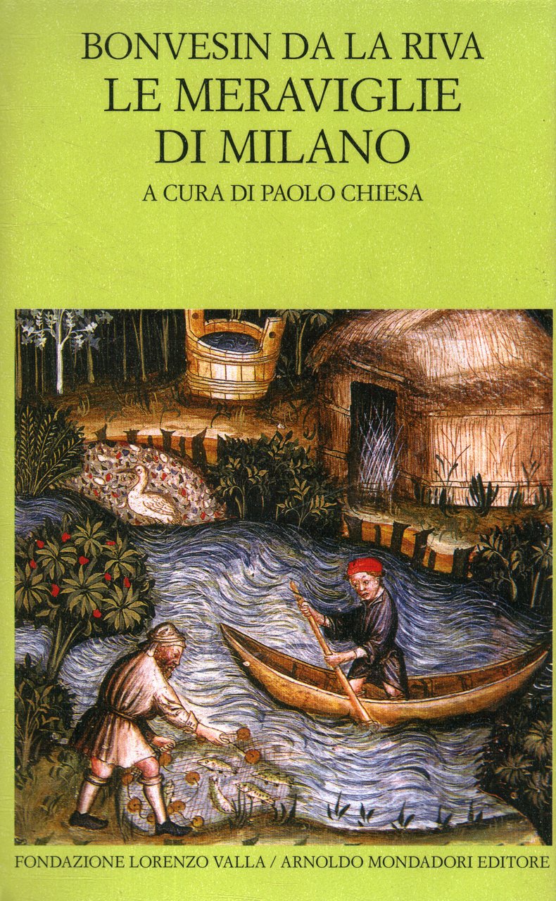 Le meraviglie di Milano (De magnalibus Mediolani)