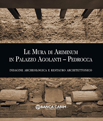 Le mura di Ariminum in palazzo Agolanti-Pedrocca | Immagine principale