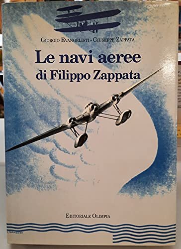 Le navi aeree di Filippo Zappata