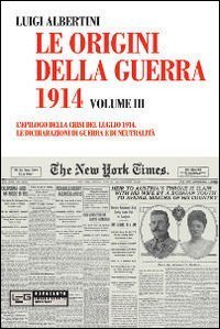 Le origini della guerra del 1914 (Volume III)