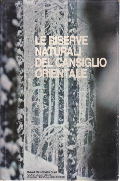 Le riserve naturali del cansiglio orientale