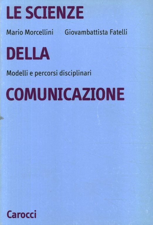 Le scienze della comunicazione