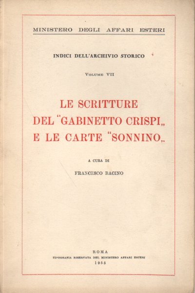 Le scritture del Gabinetto Crispi e le carte Sonnino