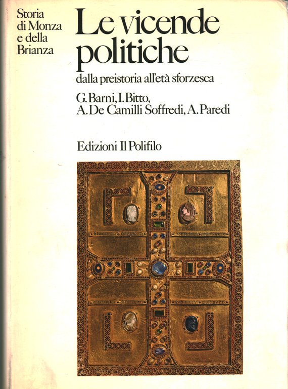 Le vicende politiche. Dalla preistoria all'età sforzesca