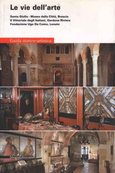 Le vie dell'arte. Santa Giulia - Museo della Città, Brescia. …