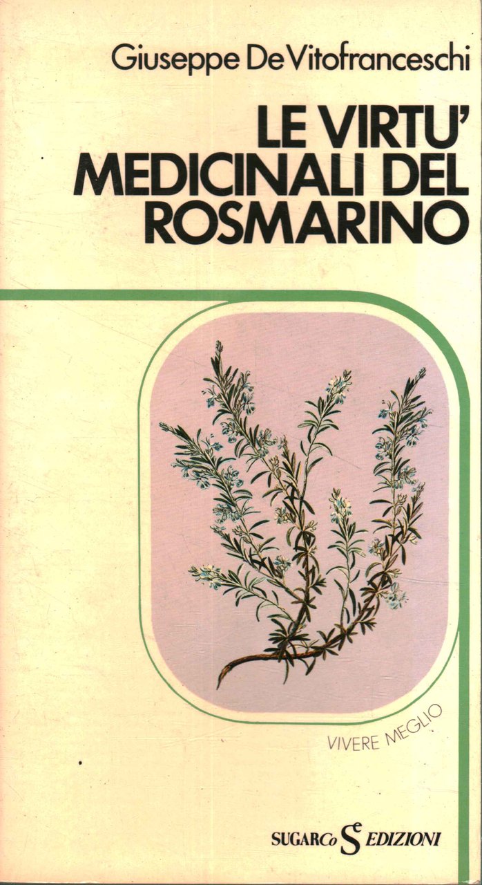 Le virtù medicinali del rosmarino