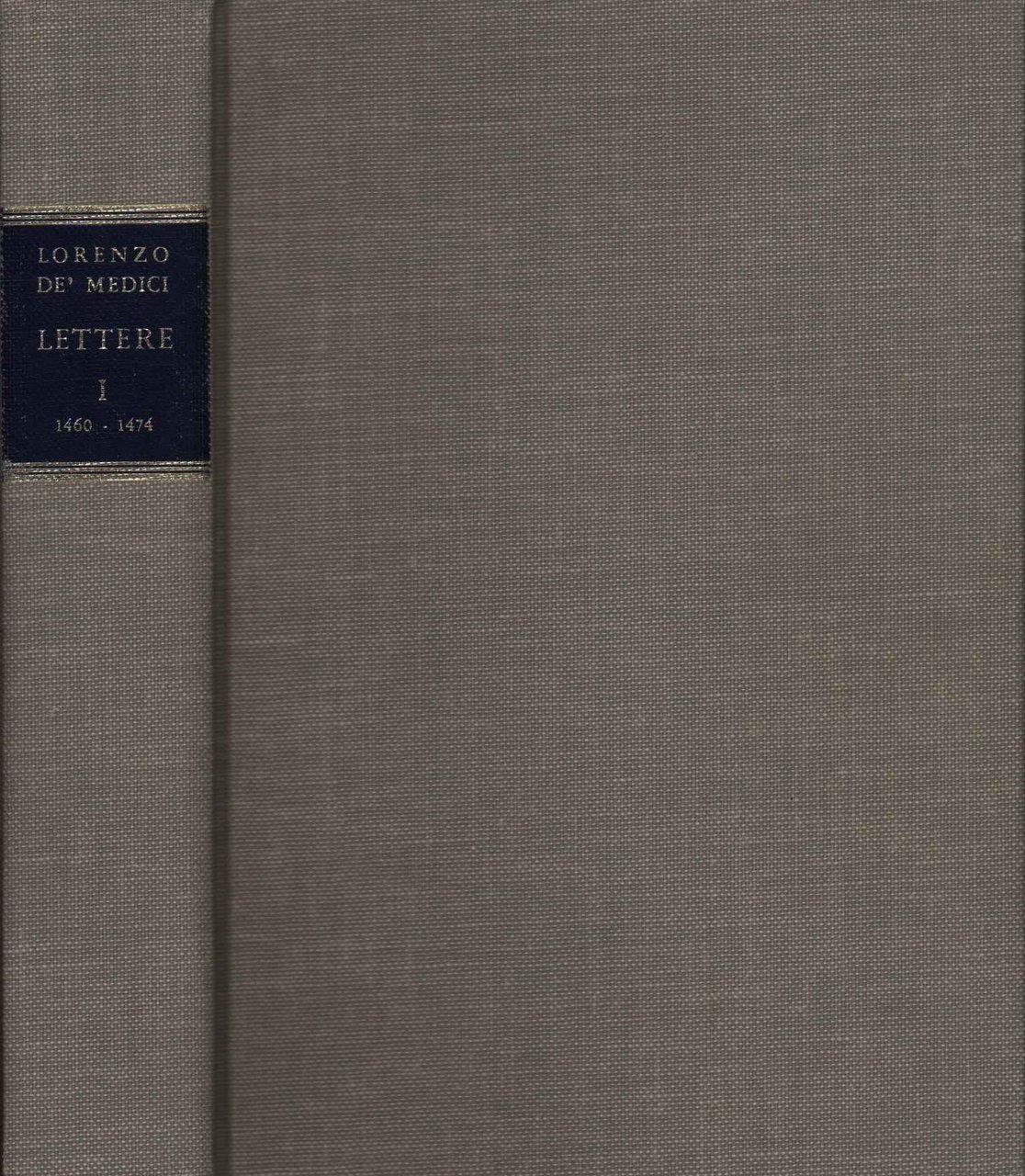 Lettere 1460 -1474 (Volume I)