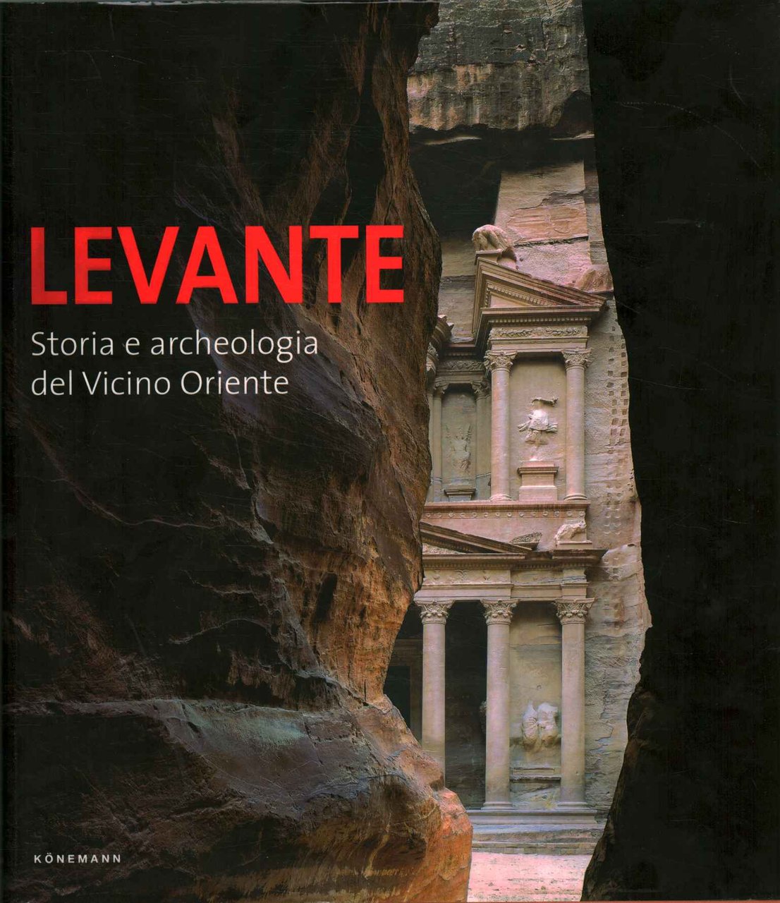 Levante. Storia e archeologia del Vicino Oriente