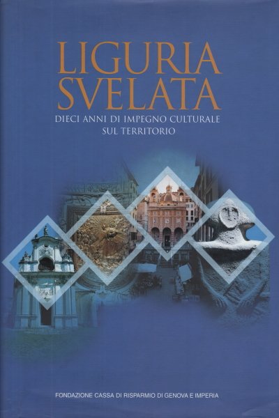 Liguria svelata