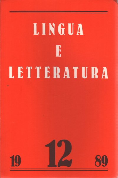 Lingua e letteratura. Anno VII, Numero 12, Maggio 1989
