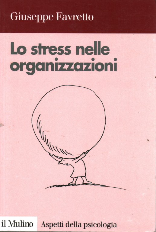 Lo stress nelle organizzazioni