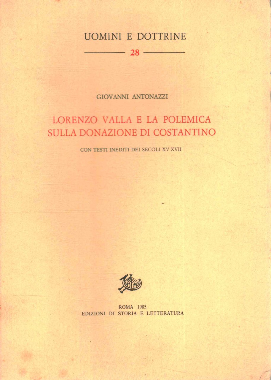 Lorenzo Valla e la polemica sulla donazione di Costantino