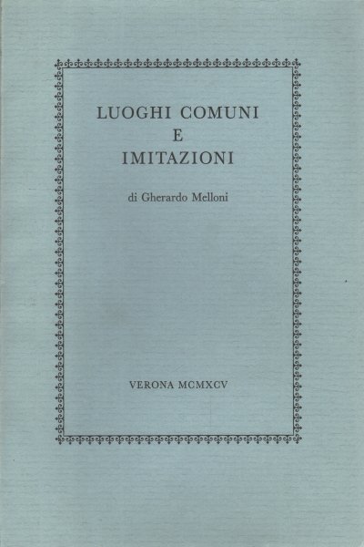 Luoghi comuni e imitazioni