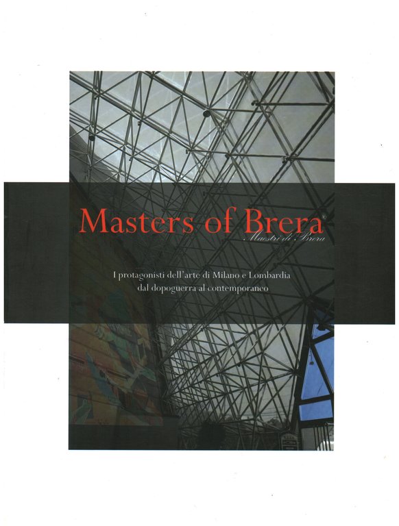 Maestri di Brera/ Masters of Brera
