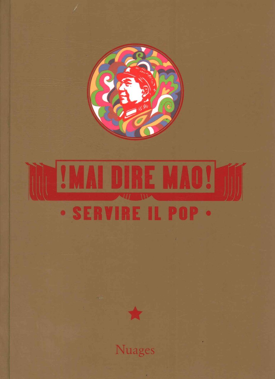 Mai dire Mao. Servire il pop
