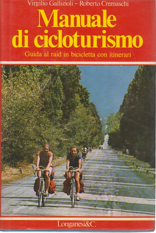 Manuale del cicloturismo | Immagine Gallery 2