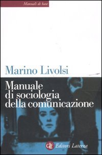 Manuale di sociologia della comunicazione