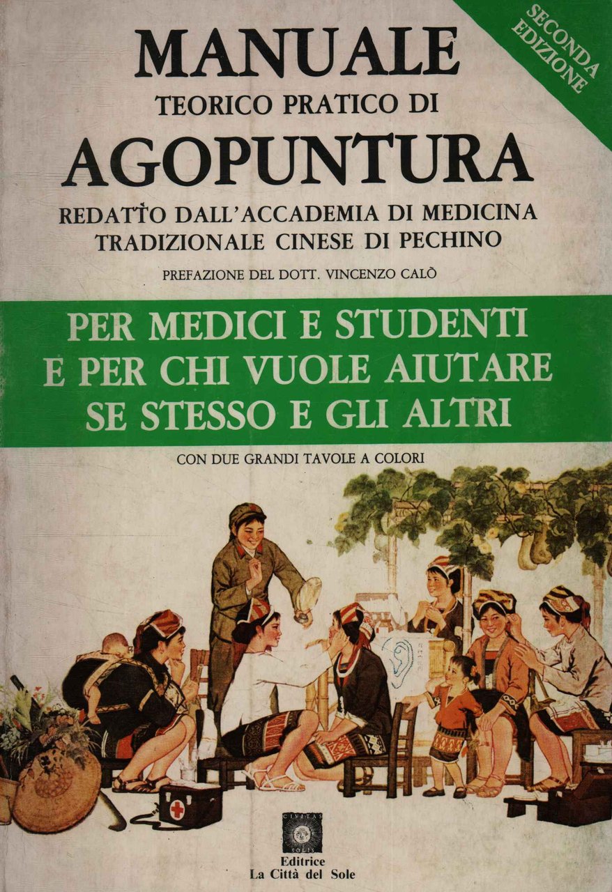 Manuale teorico pratico di agopuntura