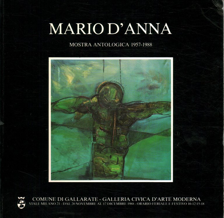 Mario d'Anna. Mostra antologica 1957-1988