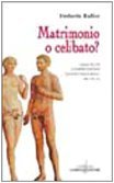 Matrimonio o celibato?