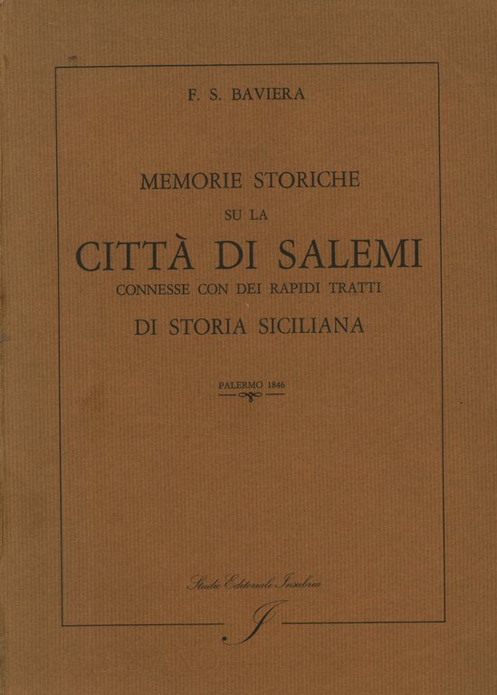 Memorie storiche su la città di Salemi connesse con dei …