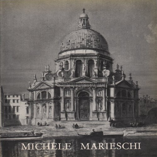 Michele Marieschi (1710-1743)