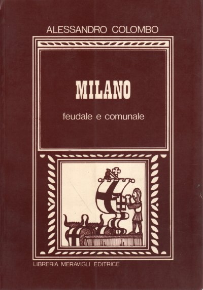 Milano feudale e comunale