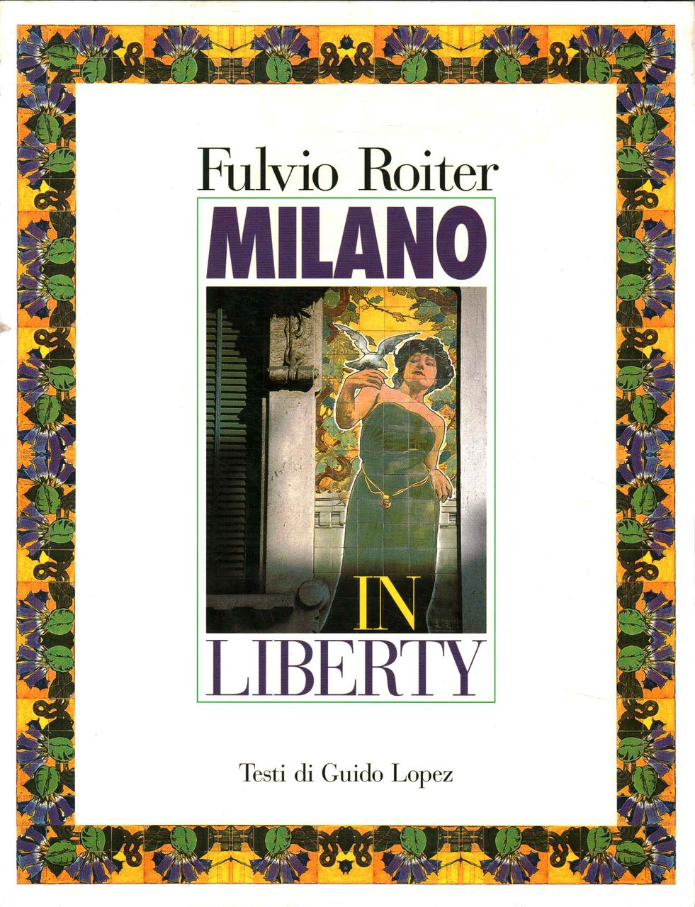 Milano in Liberty. Art Nouveau in Milan | Immagine principale