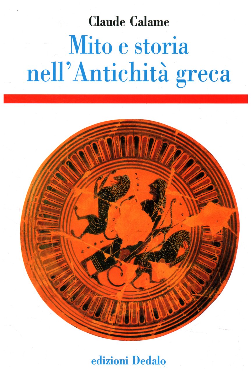 Mito e storia nell'Antichità greca