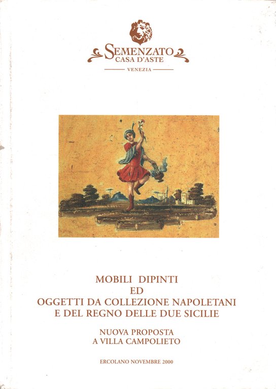 Mobili,dipinti ed oggetti da collezione napoletani e del regno delle …