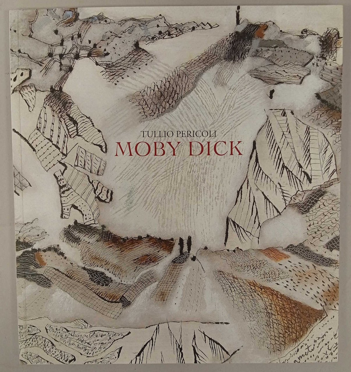 Moby Dick. Opere 2008-2012