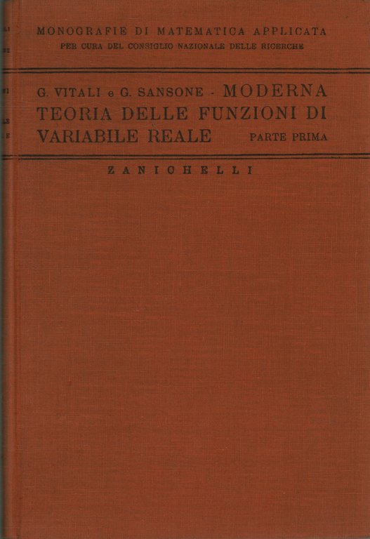 Moderna teoria delle funzioni di variabile reale (Parte I)