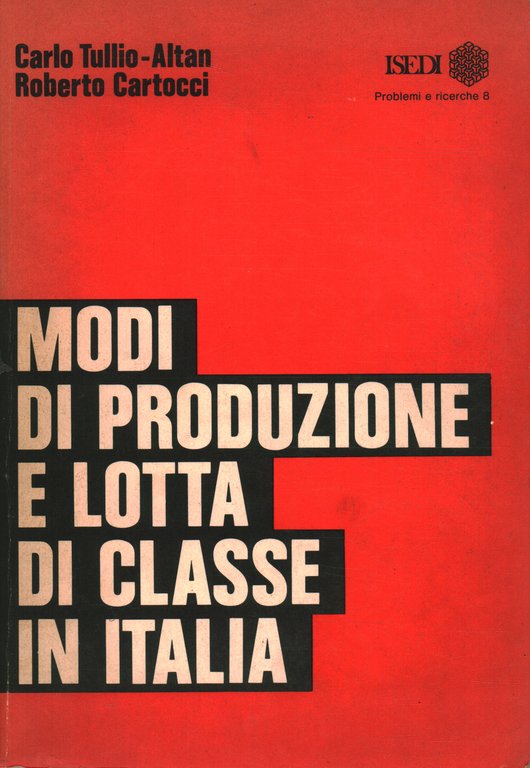 Modi di produzione e lotta di classe in Italia