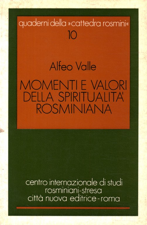 Momenti e valori della spiritualità rosminiana