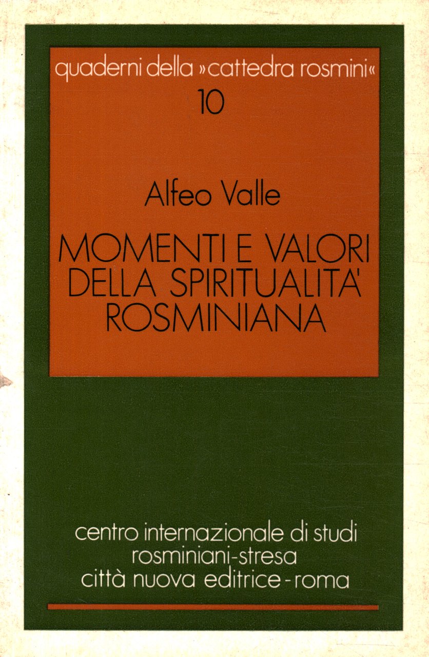 Momenti e valori della spiritualità rosminiana