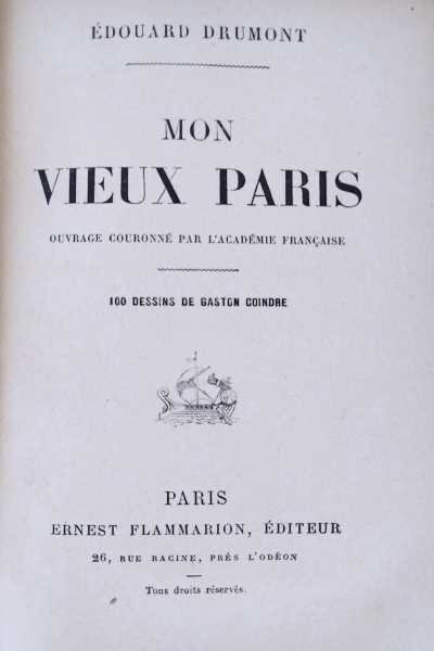 Mon vieux Paris. Ouvrage couronné par l'académie française