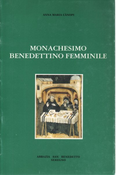 Monachesimo benedettino femminile | Immagine principale