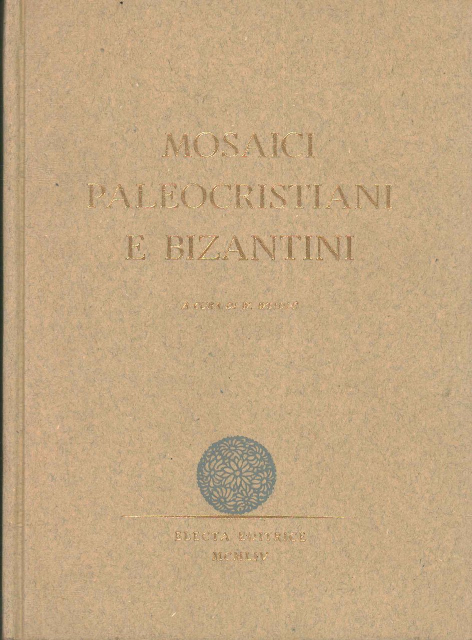 Mosaici paleocristiani e bizantini