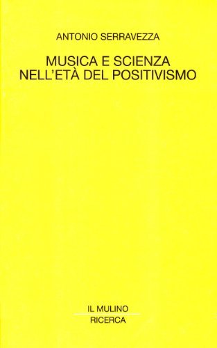 Musica e scienza nell'età del positivismo