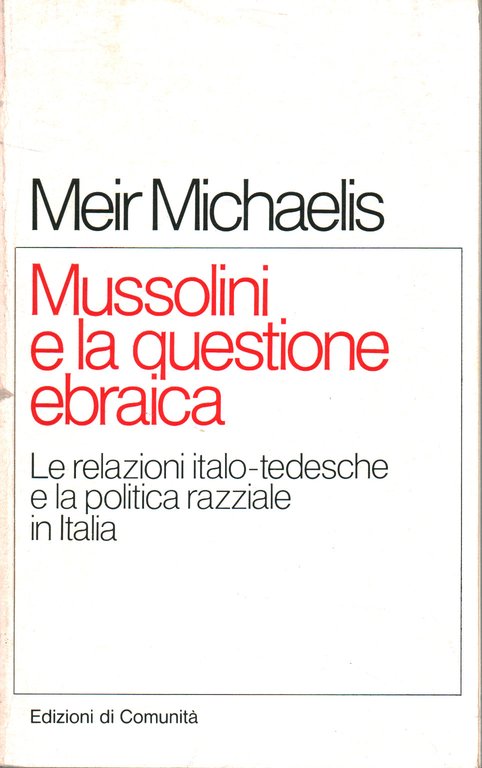 Mussolini e la questione ebraica