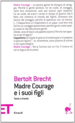 Mutter Courage und ihre Kinder - Madre Courage e i …