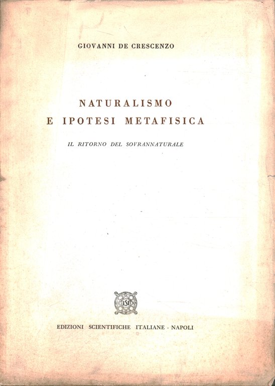 Naturalismo e ipotesi metafisica